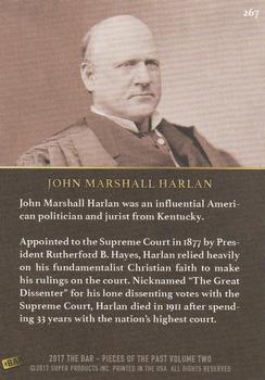 2017 The Bar Pieces of the Past #267 John Marshall Harlan Back