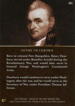2017 The Bar Pieces of the Past #282 Henry Dearborn Back