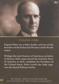 2017 The Bar Pieces of the Past #283 Eugene Debs Back