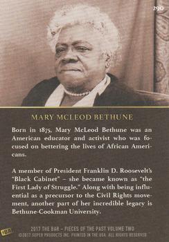 2017 The Bar Pieces of the Past #290 Mary McLeod Bethune Back