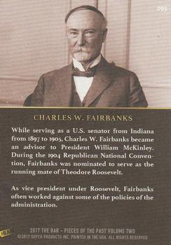 2017 The Bar Pieces of the Past #293 Charles W. Fairbanks Back