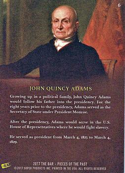 2017 The Bar Pieces of the Past #6 John Quincy Adams Back