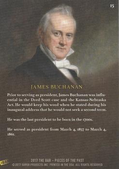 2017 The Bar Pieces of the Past #15 James Buchanan Back