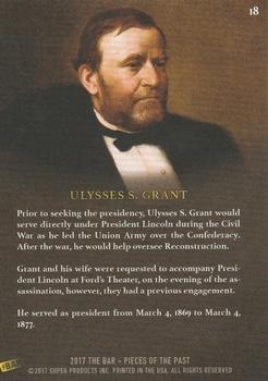 2017 The Bar Pieces of the Past #18 Ulysses S. Grant Back
