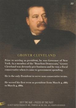 2017 The Bar Pieces of the Past #22 Grover Cleveland Back