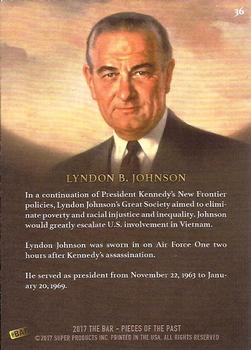 2017 The Bar Pieces of the Past #36 Lyndon B. Johnson Back