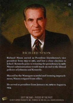 2017 The Bar Pieces of the Past #37 Richard Nixon Back