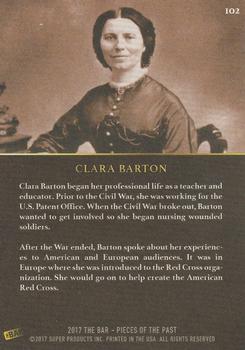 2017 The Bar Pieces of the Past #102 Clara Barton Back