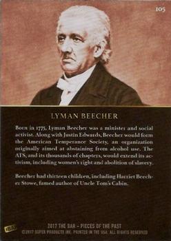 2017 The Bar Pieces of the Past #105 Lyman Beecher Back