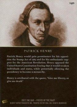 2017 The Bar Pieces of the Past #140 Patrick Henry Back