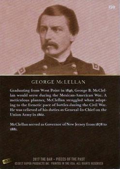 2017 The Bar Pieces of the Past #159 George B. McClellan Back