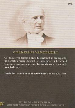 2017 The Bar Pieces of the Past #164 Cornelius Vanderbilt Back