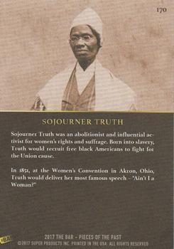 2017 The Bar Pieces of the Past #170 Sojourner Truth Back