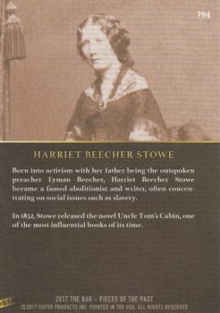 2017 The Bar Pieces of the Past #194 Harriet Beecher Stowe Back
