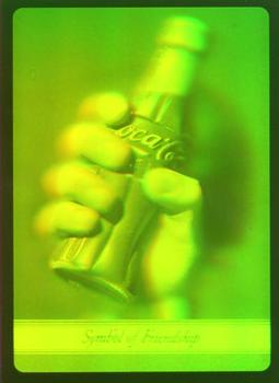 1995 Collect-A-Card Coca-Cola Super Premium - Mirage Holograms by Polaroid #NNO Symbol of Friendship Front