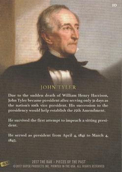 2017 The Bar Pieces of the Past - Limited Edition #10 John Tyler Back