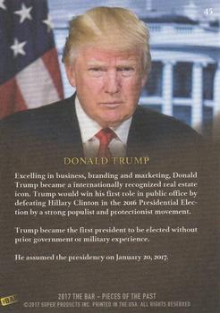 2017 The Bar Pieces of the Past - Limited Edition #45 Donald Trump Back