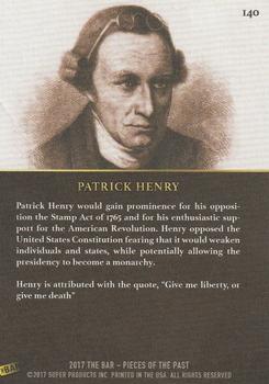 2017 The Bar Pieces of the Past - Limited Edition #140 Patrick Henry Back