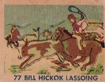 1930 Indian & Western Series (R185) #77 Bill Hickok Lassoing Front