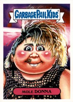 2018 Topps Garbage Pail Kids We Hate the '80s #2a Mole Donna Front