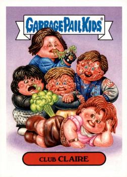 2018 Topps Garbage Pail Kids We Hate the '80s #4b Club Claire Front