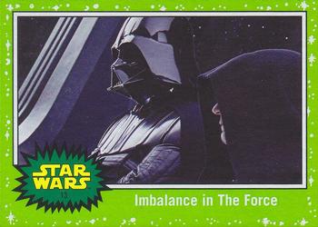 2017 Topps Star Wars Journey To The Last Jedi - Starfield Green #13 Imbalance in The Force Front