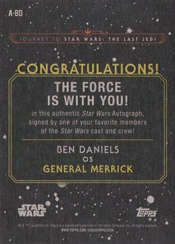 2017 Topps Star Wars Journey To The Last Jedi - Autographs #A-BD Ben Daniels Back
