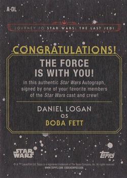 2017 Topps Star Wars Journey To The Last Jedi - Autographs #A-DL Daniel Logan Back