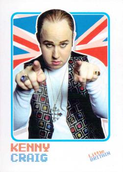 2006 Topps Little Britain Collector Cards #6 Kenny Craig Front