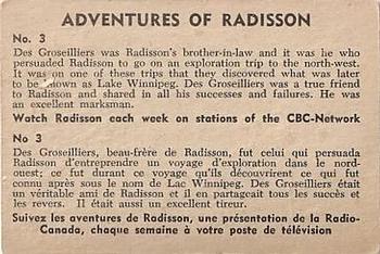 1957 Parkhurst Adventures of Radisson (V339-1) #3 Des Groseilliers was Radisson's brother-in-law Back