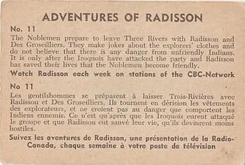 1957 Parkhurst Adventures of Radisson (V339-1) #11 The Noblemen prepare to leave Three Rivers Back