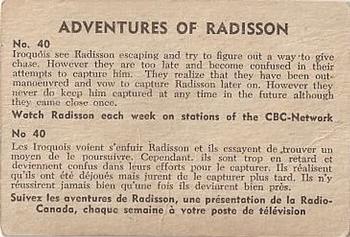 1957 Parkhurst Adventures of Radisson (V339-1) #40 Iroquois see Radisson escaping Back