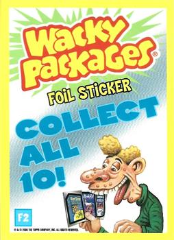 2006 Topps Wacky Packages All-New Series 4 - Foil Stickers #F2 Old Spit Back