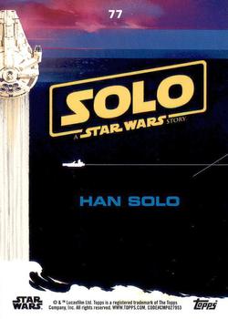 2018 Topps Solo: A Star Wars Story #77 Han Solo Back