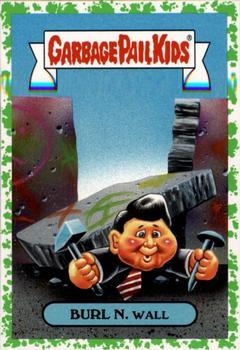 2018 Topps Garbage Pail Kids We Hate the '80s - Puke #1a Burl N. Wall Front