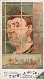 1888 Honest Long Cut Comic Characters (N104) #NNO He's Bin There Before Front