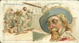 1888 Allen & Ginter Pirates of the Spanish Main (N19) #22 Captain Halsey Front