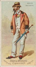 1888 Allen & Ginter World's Dudes (N31) #NNO Signor Macaroni Front