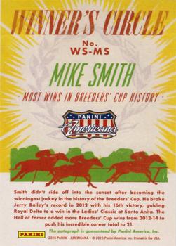 2015 Panini Americana - Winner's Circle Autographs #WS-MS Mike Smith Back