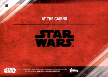 2017 Topps Star Wars: The Last Jedi - Blue #81 At the Casino Back