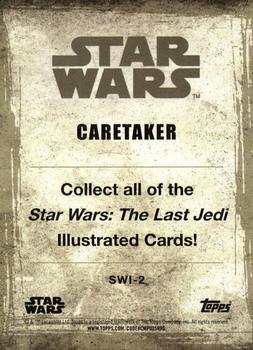 2017 Topps Star Wars: The Last Jedi - Star Wars The Last Jedi: Illustrated #SWI-2 Caretaker Back