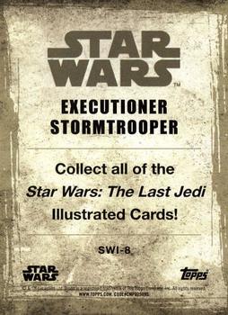 2017 Topps Star Wars: The Last Jedi - Star Wars The Last Jedi: Illustrated #SWI-8 Executioner Stormtrooper Back