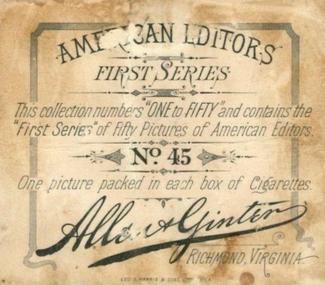 1887 Allen & Ginter American Editors (N35) #45 John A. Sleicher Back