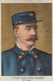 1888 D. Buchner & Co. Police Inspectors & Captains (N288) #NNO Hugh Bonner Front
