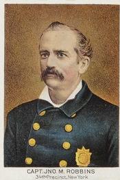 1888 D. Buchner & Co. Police Inspectors & Captains (N288) #NNO John M. Robbins Front
