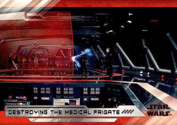 2018 Topps Star Wars The Last Jedi Series 2 #52 Destroying the Medical Frigate Front