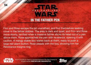 2018 Topps Star Wars The Last Jedi Series 2 #54 In the Fathier Pen Back