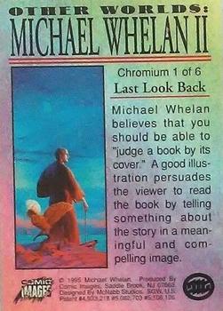 1995 Comic Images Michael Whelan II: Other Worlds - Chromium #C1 Last Look Back Back