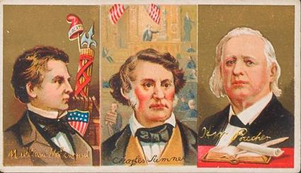 1888 W. Duke, Sons & Co. Great Americans (N112) #NNO William H. Seward / Charles Sumner / H.W. Beecher Front