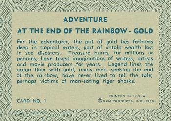 1956 Gum Inc. Adventure (R749) #1 At the End of the Rainbow - Gold Back